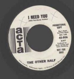 The Other Half (USA-2) : No Doubt About It - I Need You